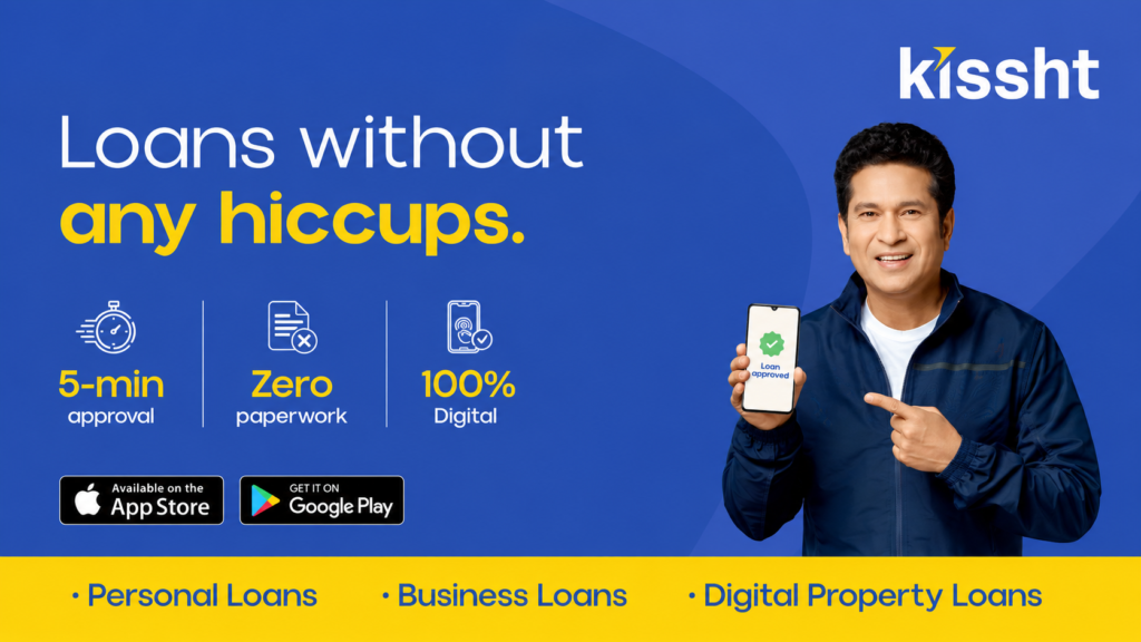 Kissht loan campaign showing a man holding a phone beside the Loans without any hiccups message.