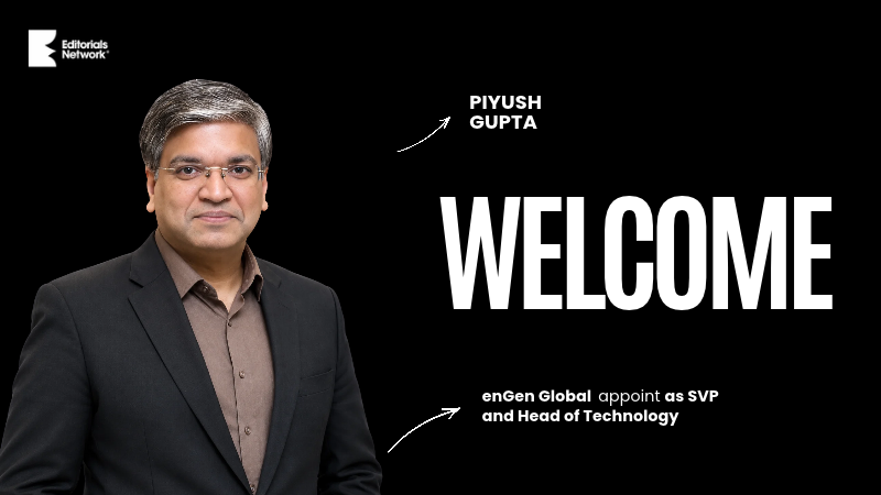 enGen Global Appoints Piyush Gupta as SVP and Head of Technology